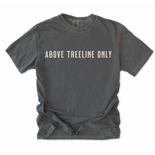Above Treeline Only T-Shirt