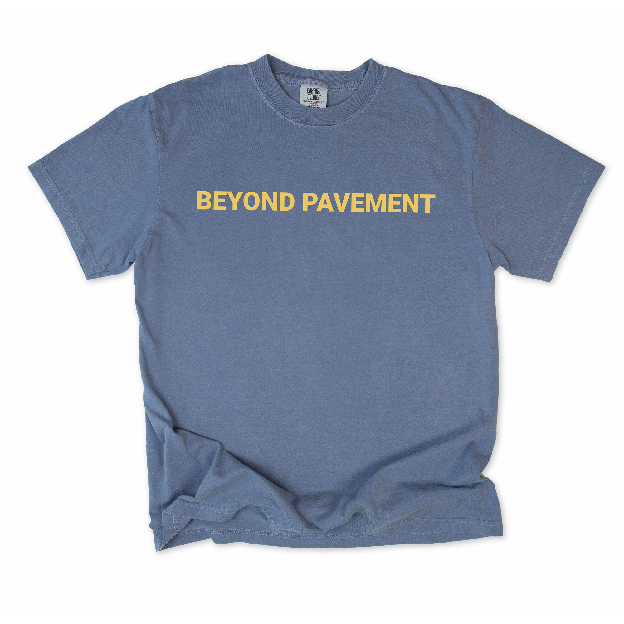 Beyond Pavement T-Shirt