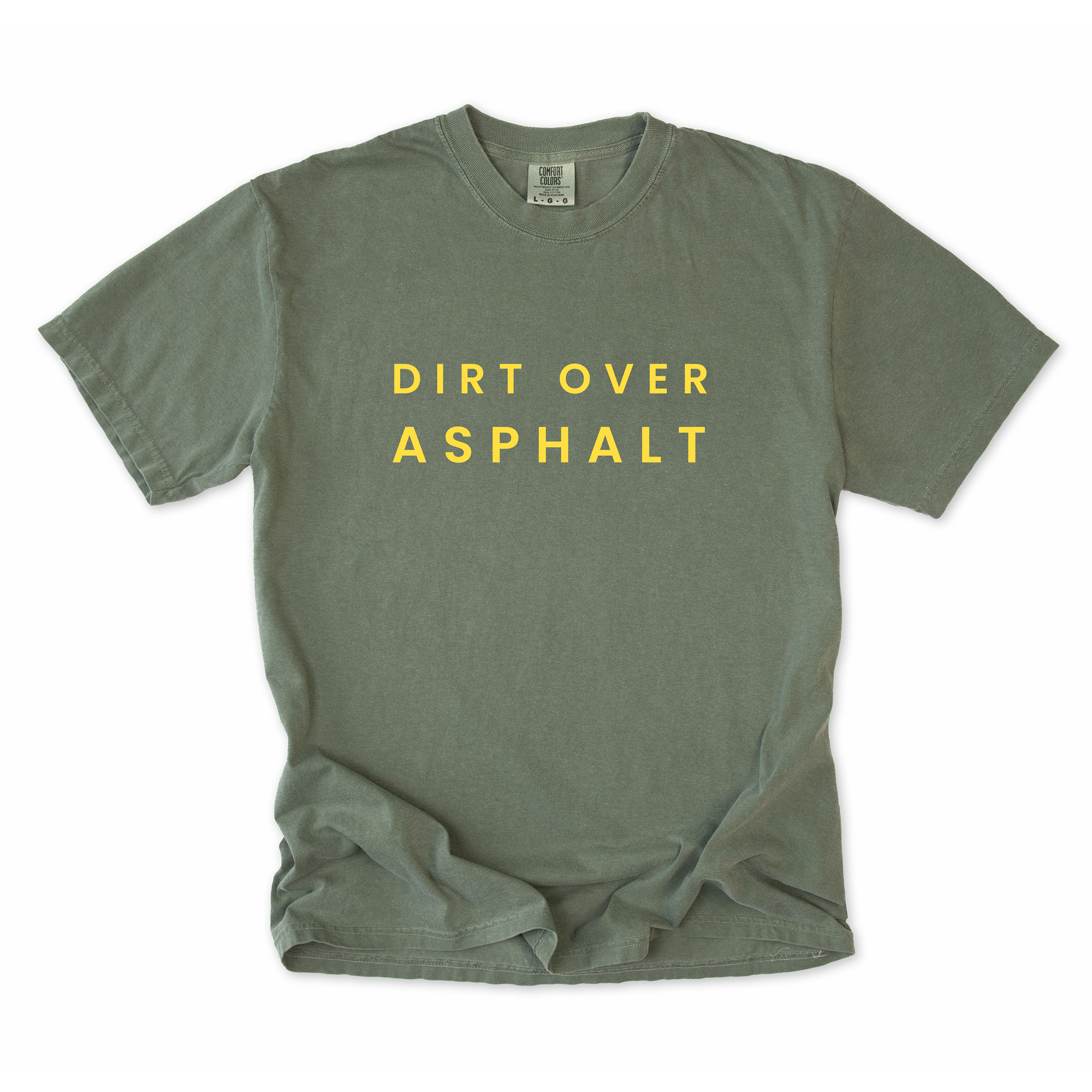 Dirt Over Asphalt T-Shirt