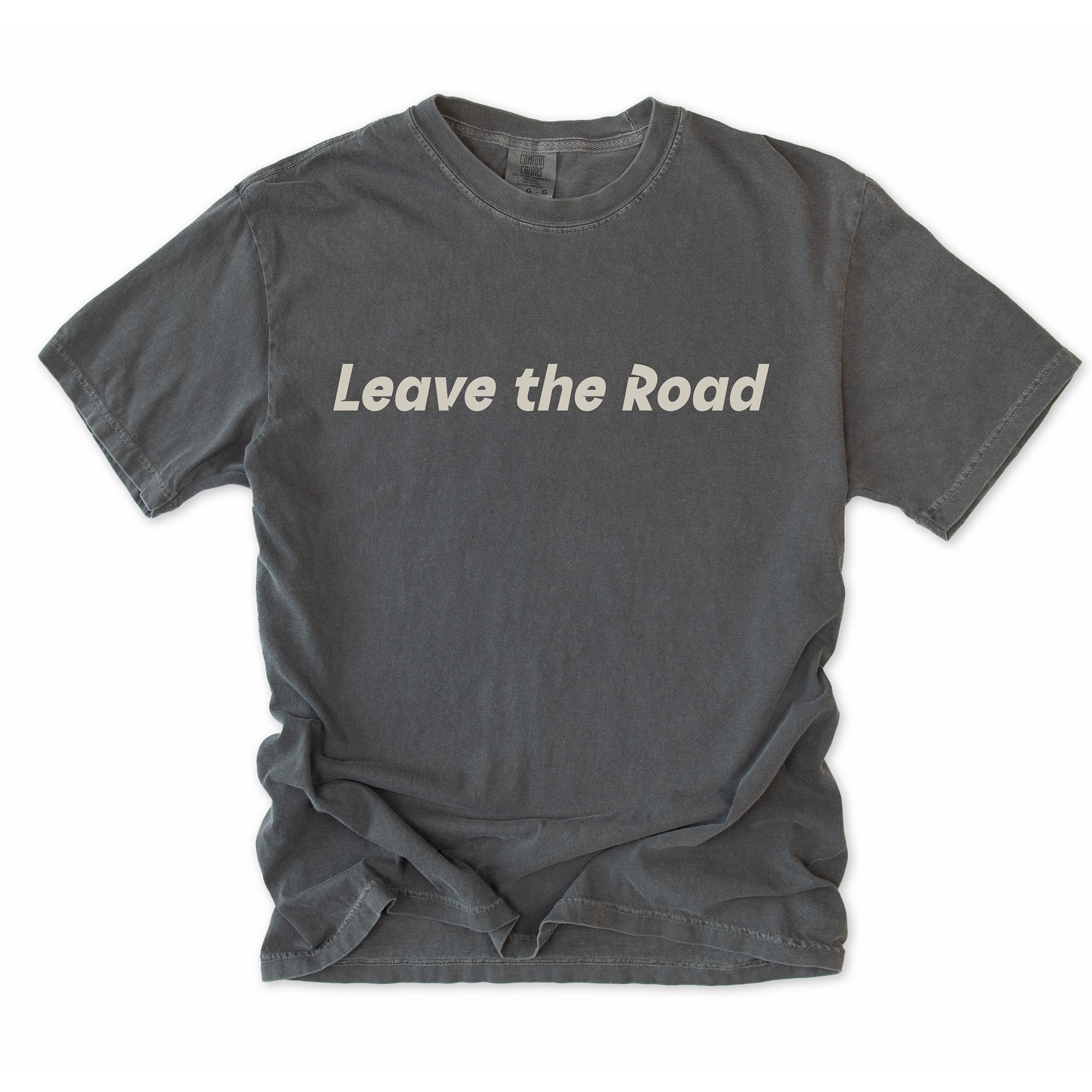Leave the Road T-Shirt