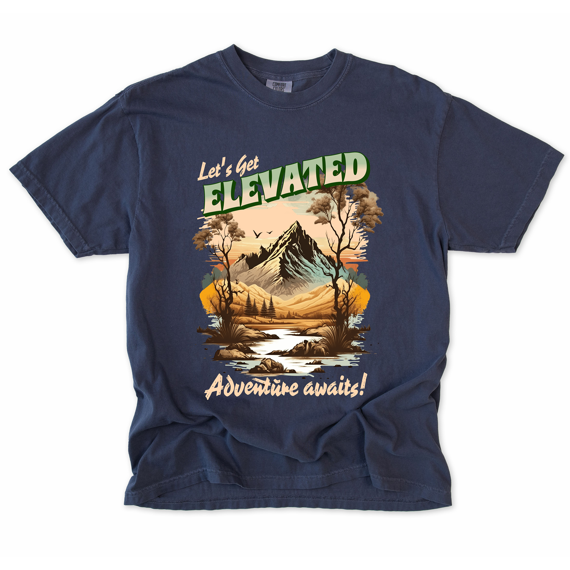 Let's Get Elevated Adventure Awaits! T-Shirt