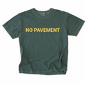 No Pavement T-Shirt