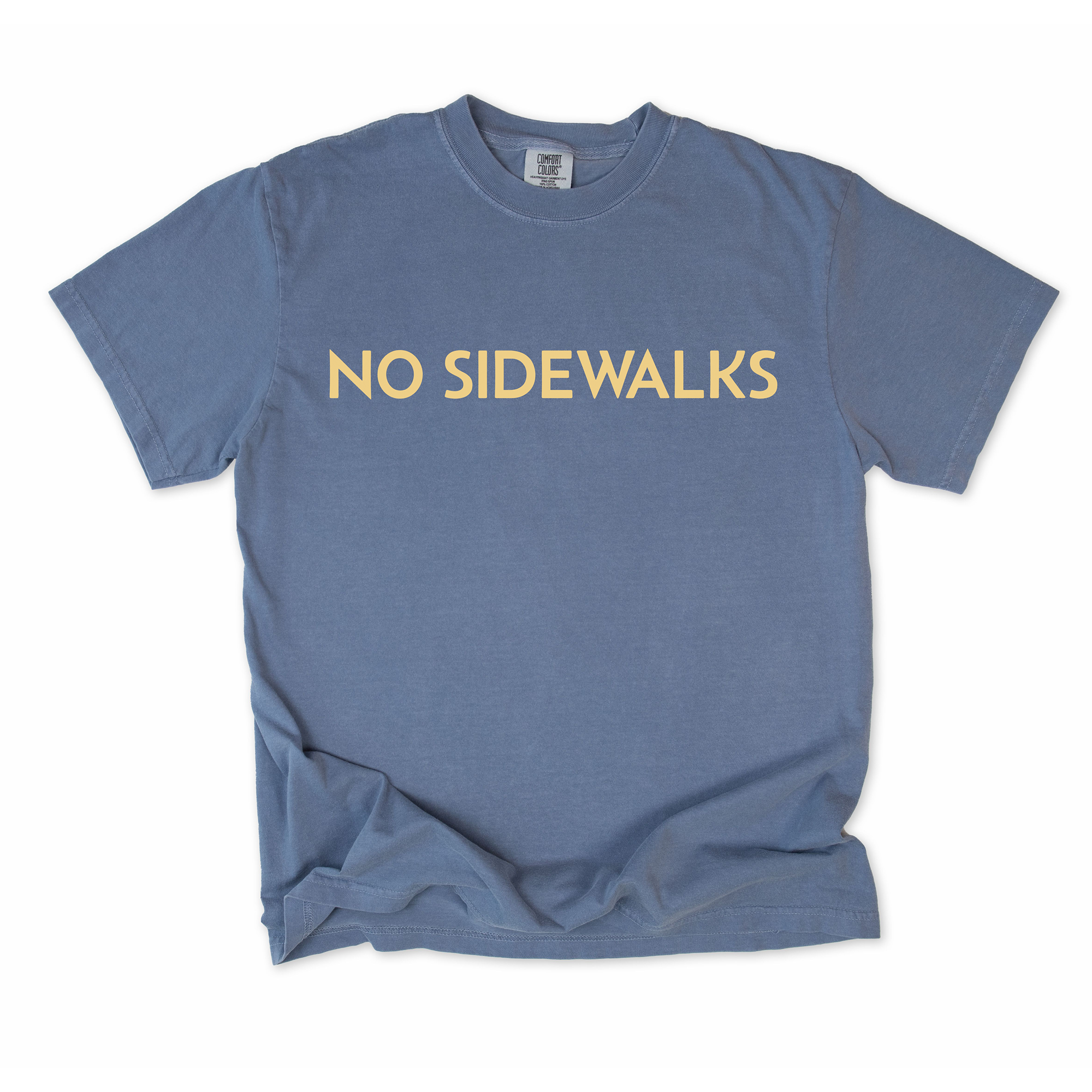 No Sidewalks T-Shirt
