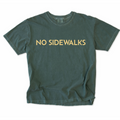 No Sidewalks T-Shirt