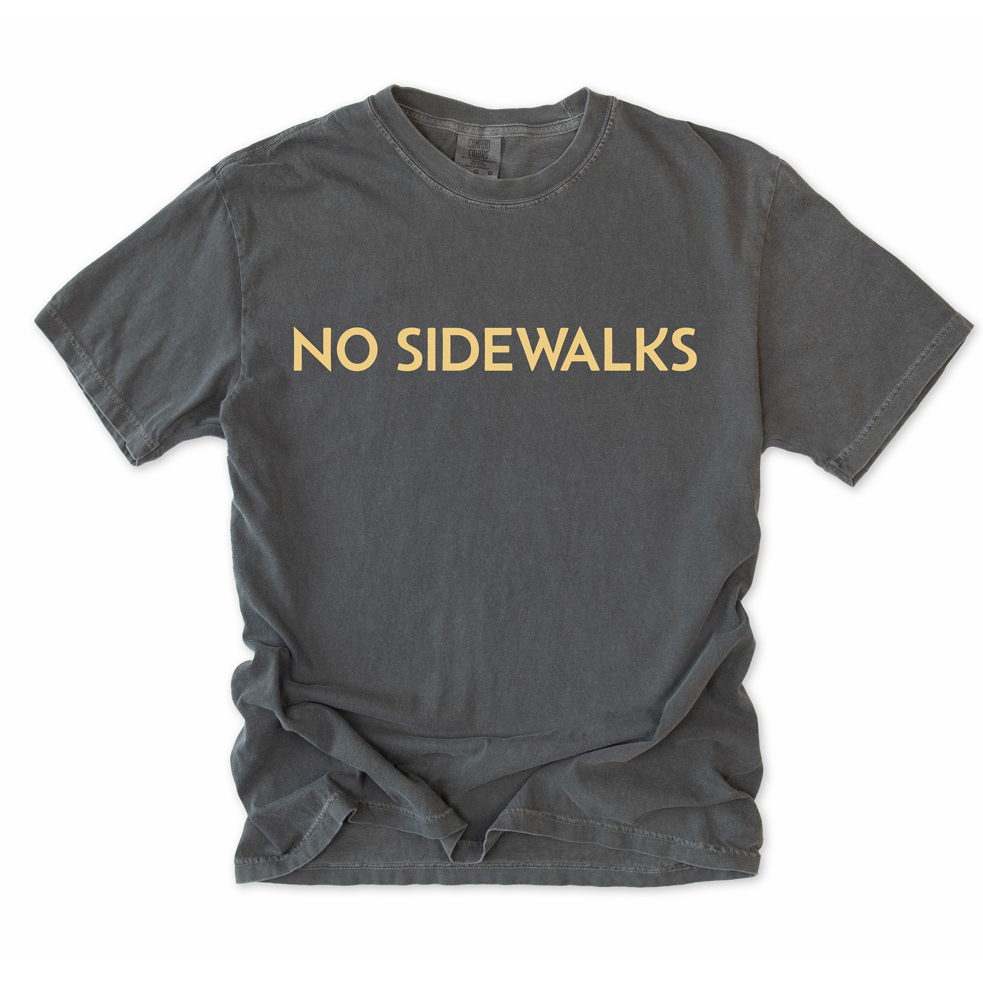 No Sidewalks T-Shirt