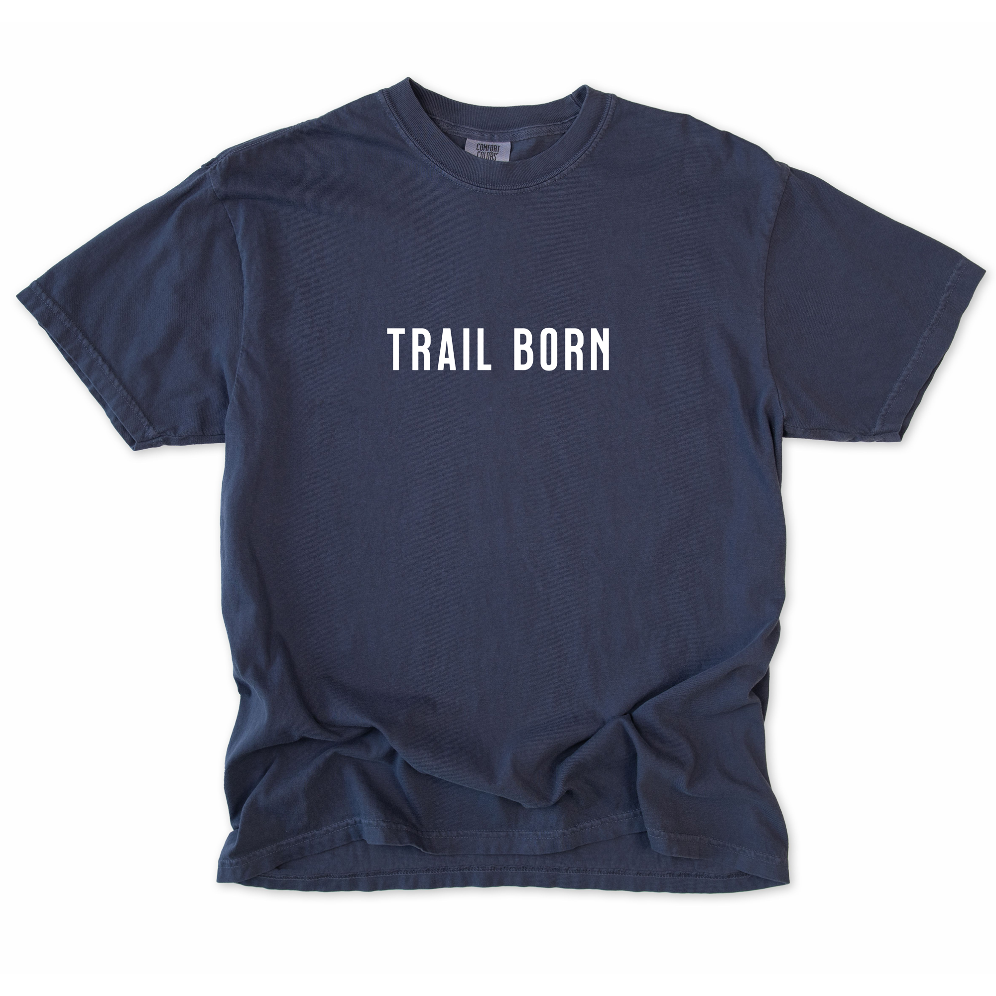 TRAIL BORN T-Shirt