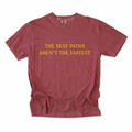 The Best Paths Aren't The Fastest T-Shirt