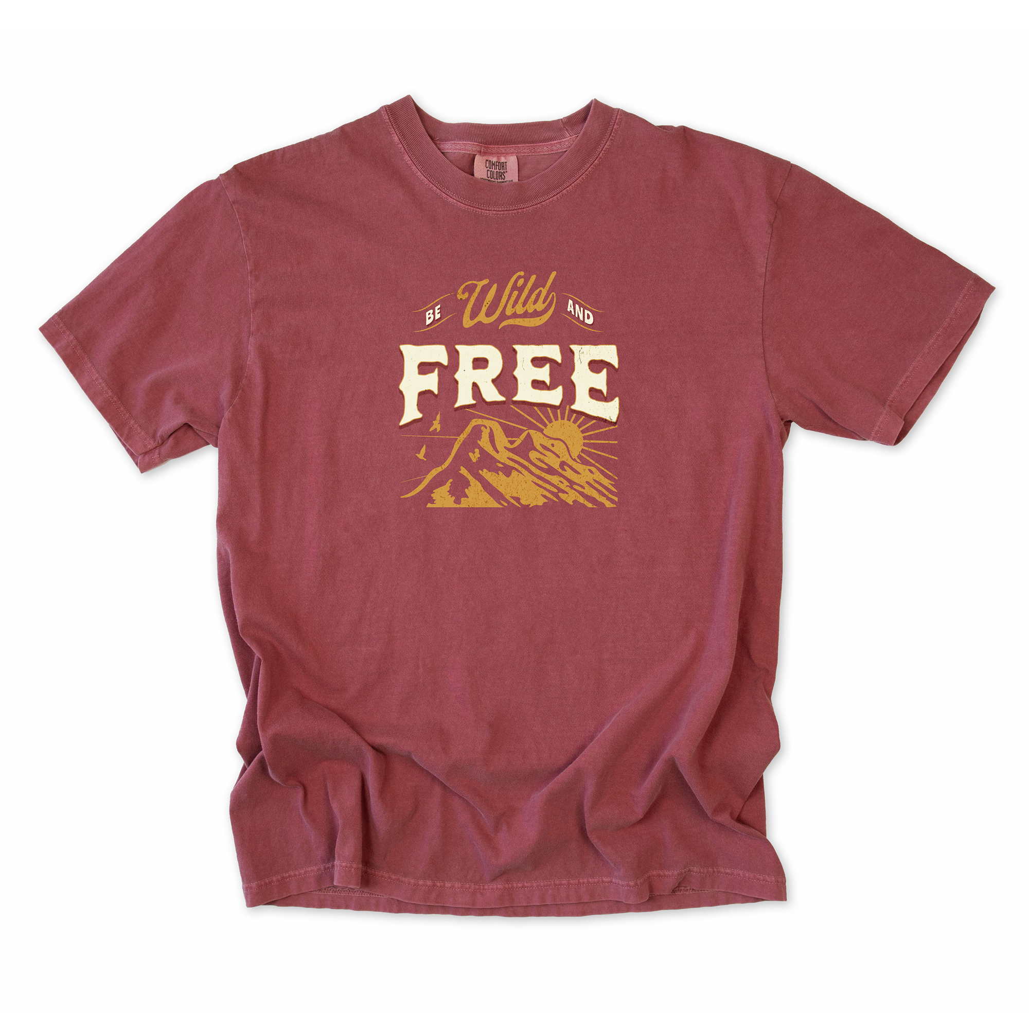 Be Wild And Free T-Shirt