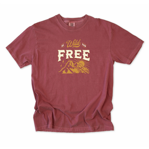Be Wild And Free T-Shirt