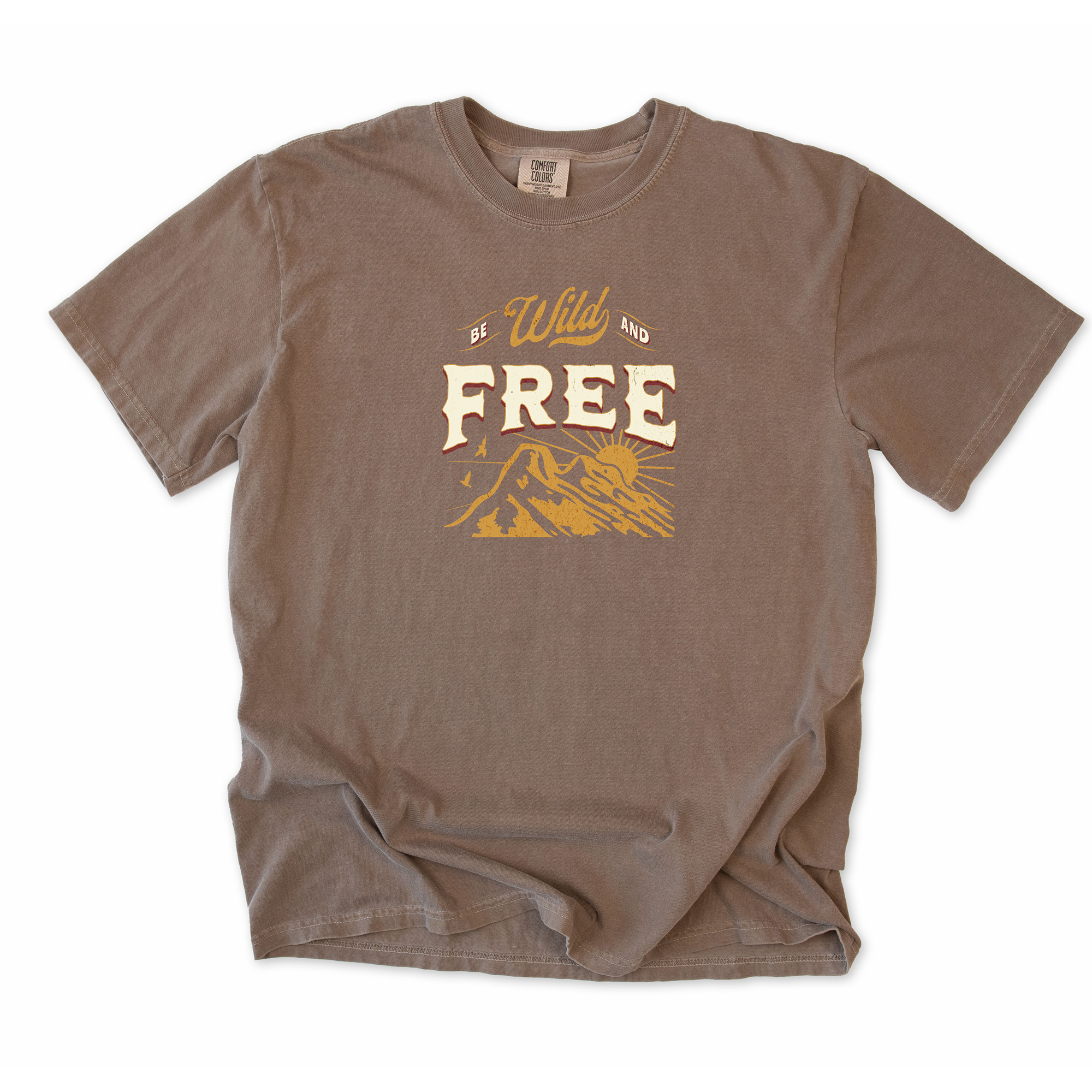 Be Wild And Free T-Shirt